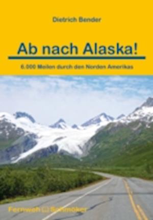 Ab nach Alaska!