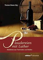 Plaudereien Mit Luther