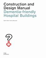 Dementia-friendly Hospital Buildings