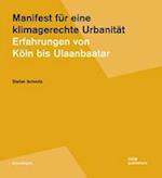 Manifest für eine klimagerechte Urbanität
