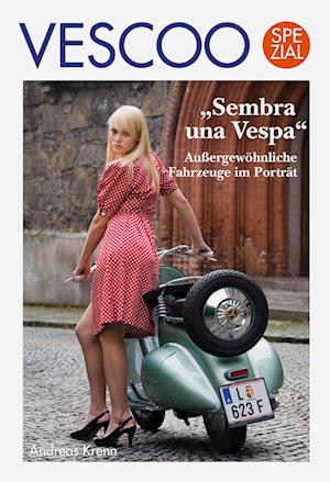 VESCOO Spezial: "Sembra una Vespa"