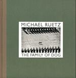 Michael Ruetz: The Family of Dog