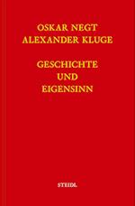 Werkausgabe Bd. 6.1 / Geschichte und Eigensinn I: Geschichtliche Organisation der Arbeitsvermögen