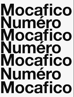 Guido Mocafico: Mocafico Numéro