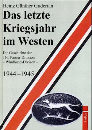 Das letzte Kriegsjahr im Westen