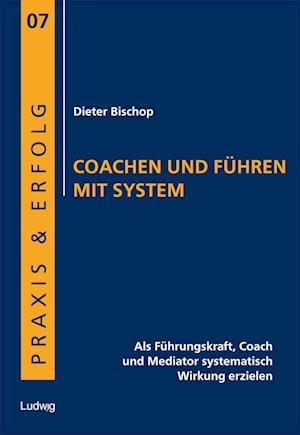 Coachen und Führen mit System