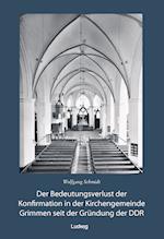 Der Bedeutungsverlust der Konfirmation in der Kirchengemeinde Grimmen