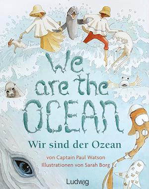 We are the Ocean - Wir sind der Ozean