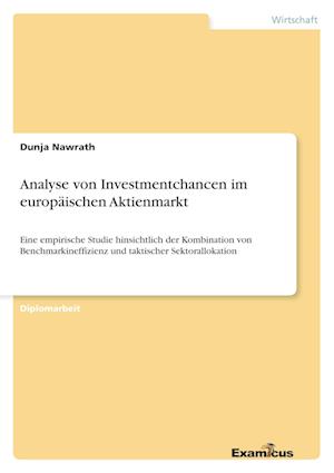 Analyse von Investmentchancen im europäischen Aktienmarkt