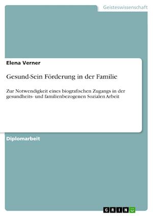 Gesund-Sein Förderung in der Familie