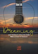 Dreaming. Zehn traumhafte Stücke für Gitarre