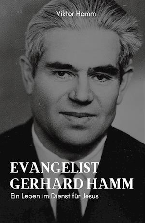 Evangelist Gerhard Hamm