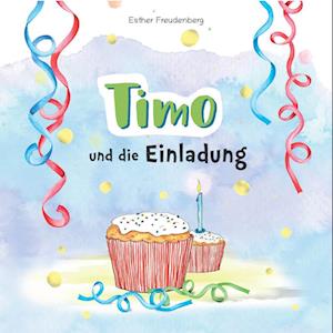 Timo und die Einladung