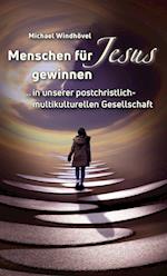 Menschen für Jesus gewinnen