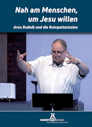 Nah am Menschen, um Jesu willen...