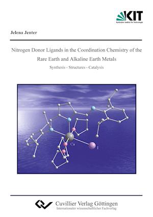 Nitrogen Donor Ligands in the Coordination Chemistry of the Rare Earth and Alkaline Earth Metals