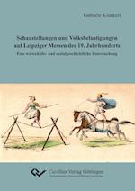 Schaustellungen und Volksbelustigungen auf Leipziger Messen des 19. Jahrhunderts