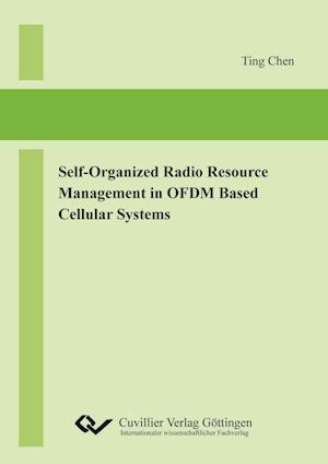 Self-Organized Radio Resource Management in OFDM Based Cellular Systems