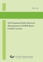 Self-Organized Radio Resource Management in OFDM Based Cellular Systems