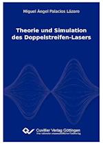 Theorie und Simulation des Doppelstreifen-Lasers