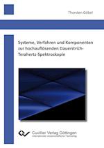 Systeme, Verfahren und Komponenten zur hochauflösenden Dauerstrich-Terahertz-Spektroskopie