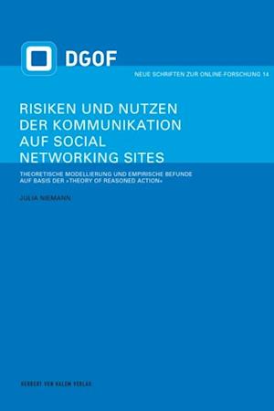 Risiken und Nutzen der Kommunikation auf Social Networking Sites