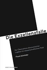 Die Exzellenzfalle