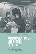 Kommunikations- und Mediengeschichte