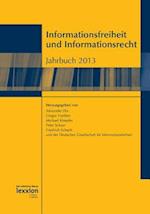 Informationsfreiheit Und Informationsrecht Jahrbuch 2013