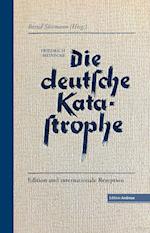 Die deutsche Katastrophe. Betrachtungen und Erinnerungen - Friedrich Meinecke
