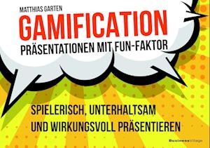 Gamification - Präsentationen mit Fun-Faktor