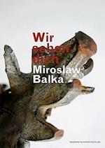 Miroslaw Balka