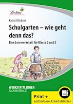 Schulgarten - wie geht denn das?