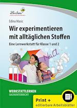 Wir experimentieren mit alltäglichen Stoffen