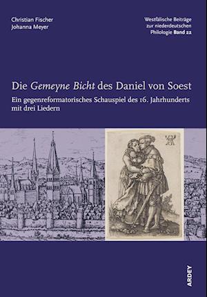 Die Gemeyne Bicht des Daniel von Soest