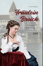 Fräulein Broich