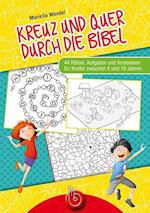 Kreuz und quer durch die Bibel