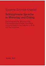 Schizophrene Sprache in Monolog und Dialog