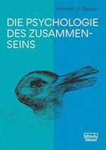 Die Psychologie des Zusammenseins