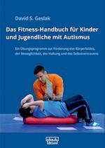 Das Fitness-Handbuch für Kinder und Jugendliche mit Autismus