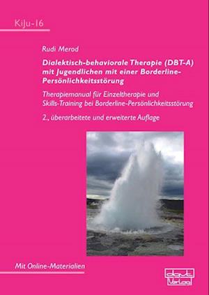 Dialektisch-behaviorale Therapie (DBT-A) mit Jugendlichen  mit einer Borderline-Persönlichkeitsstörung