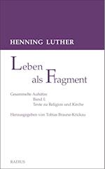 Leben als Fragment, Band 1