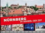 Nürnberg im Wandel der Zeit