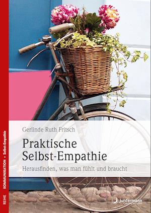 Praktische Selbst-Empathie