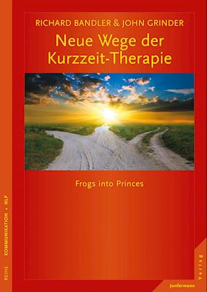 Neue Wege der Kurzzeit-Therapie