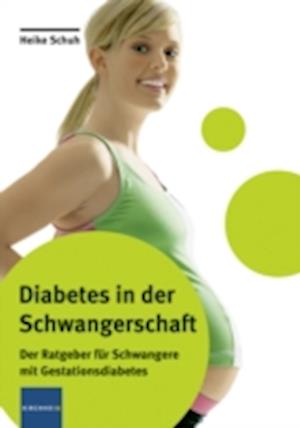 Diabetes in der Schwangerschaft