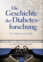 Die Geschichte der Diabetesforschung
