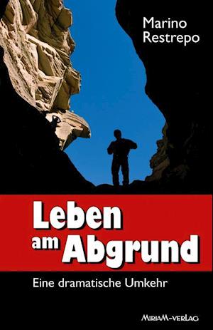 Leben am Abgrund