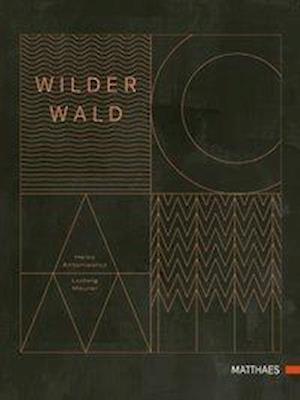 Wilder Wald