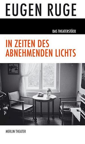 In Zeiten des abnehmenden Lichts